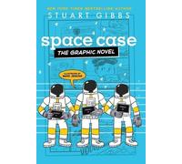 Stuart Gibbs Space Case the Graphic Novel (Copertina rigida)