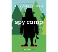 Stuart Gibbs Spy Camp (Copertina rigida) Spy School