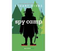 Stuart Gibbs Spy Camp (Tascabile) Spy School