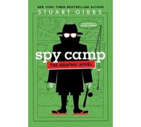 Stuart Gibbs Spy Camp the Graphic Novel (Copertina rigida)