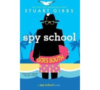 Stuart Gibbs Spy School Goes South (Tascabile) Spy School