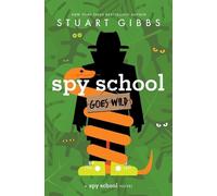 Stuart Gibbs Spy School Goes Wild (Copertina rigida) Spy School