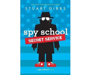 Stuart Gibbs Spy School Secret Service (Copertina rigida) Spy School
