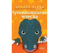 Stuart Gibbs Tyrannosaurus Wrecks (Tascabile) Funjungle