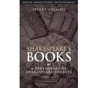 Stuart Gillespie Shakespeare's Books (Tascabile) Arden Shakespeare Dictionaries
