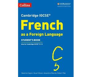 Stuart Glover Amandine Moores Robert Pike S Cambridge IGCSE™ French (Tascabile)
