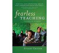 Stuart Grauer Fearless Teaching (Tascabile)