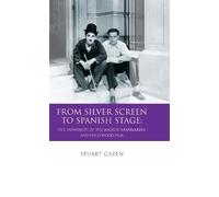Stuart Green From Silver Screen to Spanish Stage (Copertina rigida)