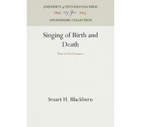 Stuart H. Blackburn Singing of Birth and Death (Copertina rigida)