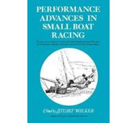 Stuart H. Walker Performance Advances in Small Boat Racing (Tascabile)