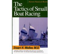 Stuart H. Walker The Tactics of Small Boat Racing (Tascabile)
