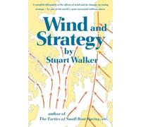 Stuart H. Walker Wind and Strategy (Tascabile)