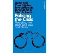 Stuart Hall Chas Critcher Tony Jefferson John Clarke Policing the Cr (Tascabile)