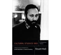 Stuart Hall Cultural Studies 1983 (Tascabile) Stuart Hall: Selected Writings