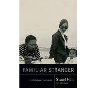 Stuart Hall Familiar Stranger (Tascabile) Stuart Hall: Selected Writings