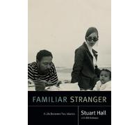 Stuart Hall Hall Stuart Familiar Stranger (Tascabile)