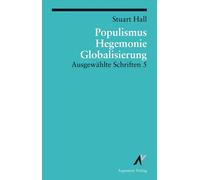 Stuart Hall Populismus, Hegemonie, Globalisierung: Ausgewählte Schri (Tascabile)