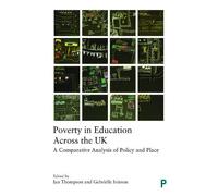 Ruth Leitch Poverty in Education Across the UK (Tascabile)
