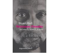 Stuart Hall Ronald Gut Vertrauter Fremder: Ein Leben zwischen zwei (Tascabile)