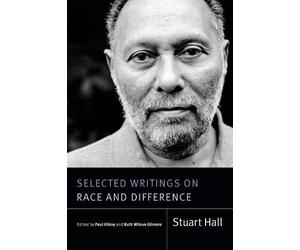Stuart Hall Selected Writings on Race and Difference (Tascabile)