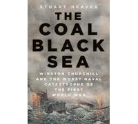 Stuart Heaver The Coal Black Sea (Copertina rigida)
