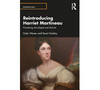Stuart Hobday Gaby Weiner Reintroducing Harriet Martineau (Tascabile)