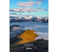 Stuart Holmes Photographing The Lake District (Tascabile)