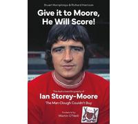 Stuart Humphreys Richard Harrison Martin O' Give it to Moore (Copertina rigida)