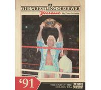 Stuart Innis Dante Ri The Wrestling Observer Yearbook '91: The End (Tascabile)