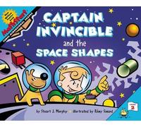 Stuart J. Murphy Captain Invincible and the Space Shapes (Tascabile) MathStart 2