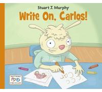 Stuart J. Murphy Write On, Carlos (Copertina rigida) I See I Learn