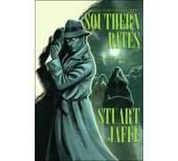 Stuart Jaffe Southern Rites (Copertina rigida) Max Porter Paranormal Mysteries