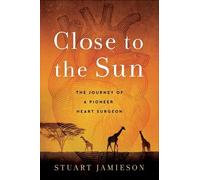 Stuart Jamieson Close to the Sun (Tascabile)