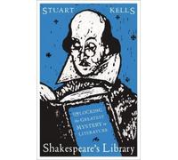Stuart Kells Shakespeare's Library (Tascabile)