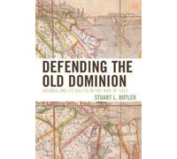 Stuart L. Butler Defending the Old Dominion (Tascabile)