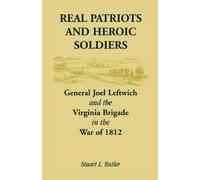 Stuart L Butler Real Patriots and Heroic Soldiers (Tascabile)