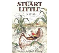 Stuart Little by White, E. B. (2005) Hardcover