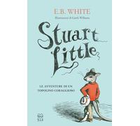 Stuart Little. Le avventure di un topolino coraggioso