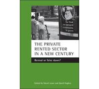 Stuart Lowe The private rented sector in a new century (Tascabile)