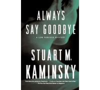 Stuart M Kaminsky Always Say Goodbye (Tascabile) Lew Fonesca