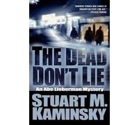 Stuart M Kaminsky The Dead Don't Lie (Tascabile) Abe Lieberman
