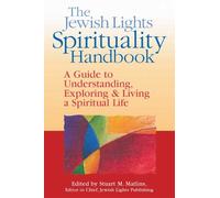 Stuart M. Matlins The Jewish Lights Spirituality Handbook (Copertina rigida)