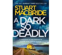 Stuart MacBride A Dark So Deadly (Tascabile)