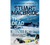 Stuart MacBride The Dead of Winter (Tascabile)