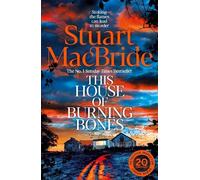 Stuart MacBride This House of Burning Bones (Copertina rigida)