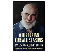 Stuart Macintyre A Historian for All Seasons (Tascabile) Australian History