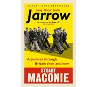 Stuart Maconie Long Road from Jarrow (Tascabile)