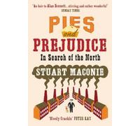 Stuart Maconie Pies and Prejudice (Tascabile)