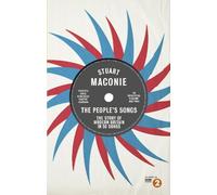 Stuart Maconie The People’s Songs (Tascabile)