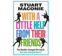 Stuart Maconie WITH A LITTLE HELP FROM THEIR FRIENDS (Copertina rigida)